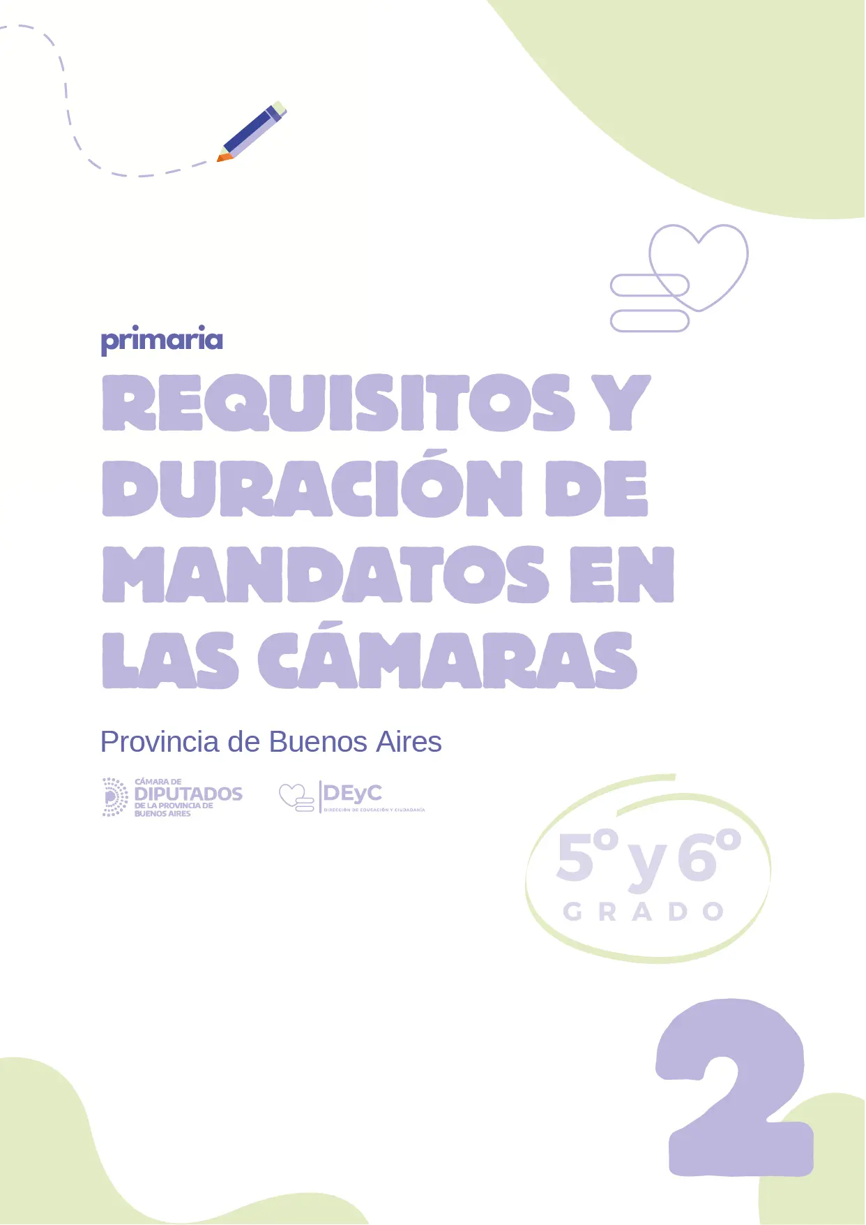 Manual Primaria Requisitos y Duración de Mandatos en las Cámaras 5° y 6 °