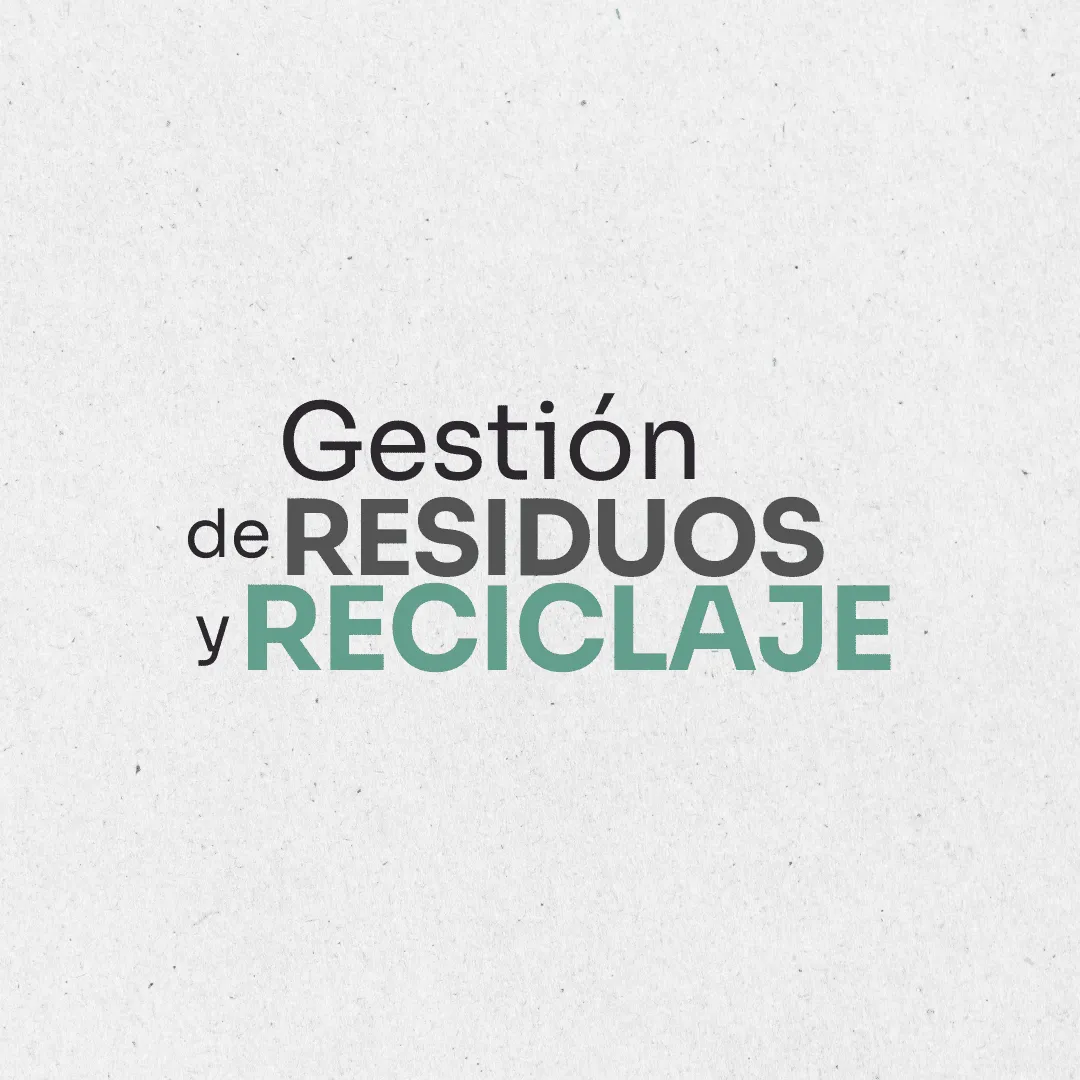 Ambiente. Gestión de residuos y reciclaje