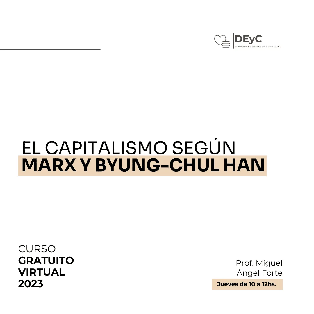 Curso: El capitalismo según Marx y Byung-Chul Han
