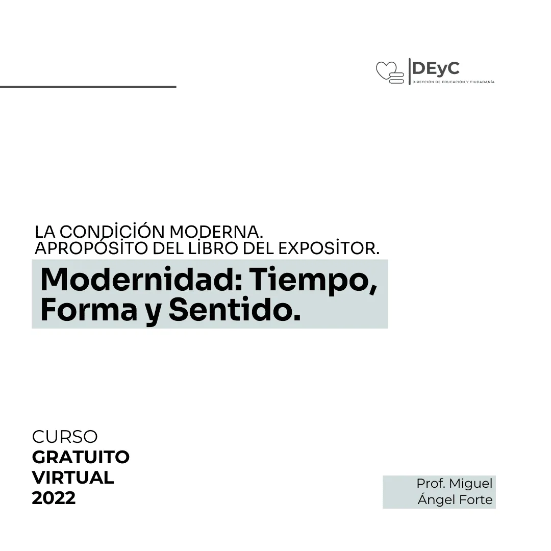 Curso: Modernidad: Tiempo, Forma y Sentido
