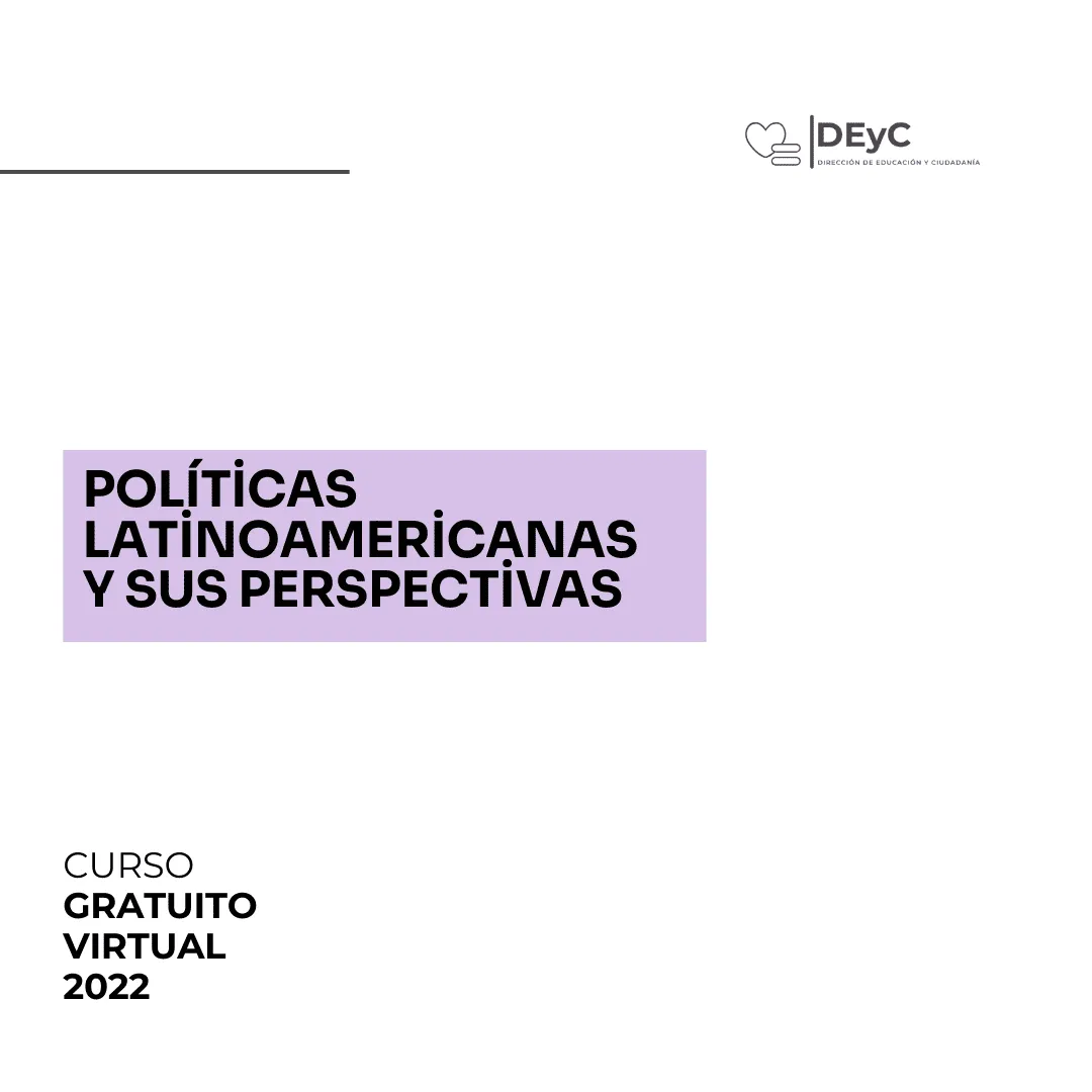 Curso: Políticas latinoamericanas y sus perspectivas