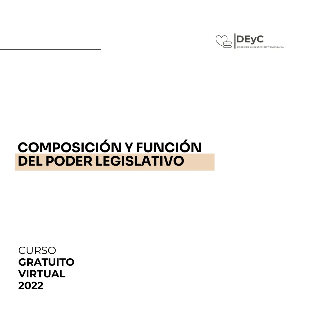 Curso: Composición y función del Poder Legislativo