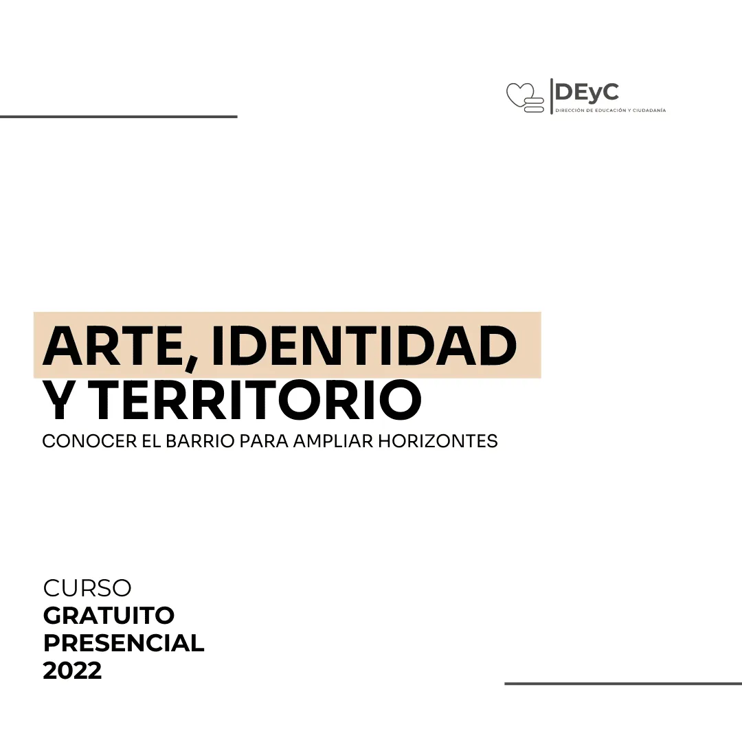Curso: Arte, identidad y territorio. Conocer el barrio para ampliar horizontes