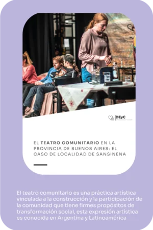 Publicación: El teatro comunitario en la Provincia de Buenos Aires el caso de localidad de Sansinena