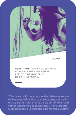 Publicación: Arte y política en el espacio público argentino en el periodo de gobierno de Raúl Alfonsín