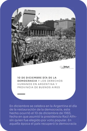 Publicación: 10 de diciembre Día de la democracia y los Derechos Humanos en Argentina y provincia de Buenos Aires