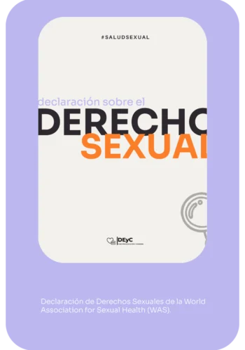 Salud Sexual. Declaración sobre el derecho sexual. Declaración de Derechos Sexuales de la World Association for Sexual Health (WAS)